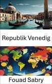 Republik Venedig (eBook, ePUB)