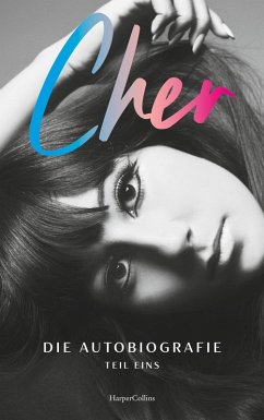 Cover CHER. Die Autobiografie, Teil eins (eBook, ePUB)