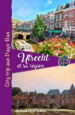 Utrecht et sa région (eBook, ePUB)