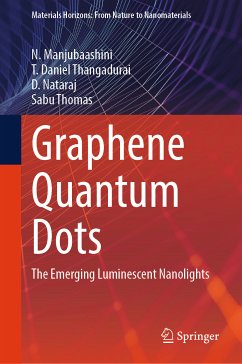 Graphene Quantum Dots (eBook, PDF) - Manjubaashini, N.; Thangadurai, T. Daniel; Nataraj, D.; Thomas, Sabu