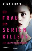 Die Frau des Serienkillers / Die Familie des Serienkillers Bd.1 (eBook, ePUB) Die Frau des Serienkillers / Die Familie des Serienkillers Bd.1 (eBook, ePUB)