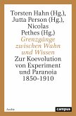 Grenzgänge zwischen Wahn und Wissen (eBook, PDF)