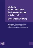 Jahrbuch für die Geschichte des Protestantismus in Österreich 139/140 (2023/2024) (eBook, PDF)