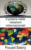 Il potere nelle relazioni internazionali (eBook, ePUB)