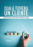 Ojalá tuviera un cliente (eBook, ePUB)