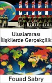 Uluslararası İlişkilerde Gerçekçilik (eBook, ePUB)