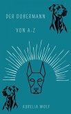 Der Dobermann von A-Z (eBook, ePUB)