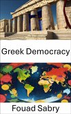 Greek Democracy (eBook, ePUB)