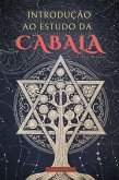 Introdução Ao Estudo Da Cabala Por William Wynn Westcott (eBook, ePUB)