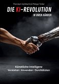 Die KI-Revolution in Ihren Händen (eBook, ePUB)