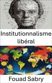 Institutionnalisme libéral (eBook, ePUB)