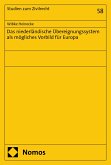 Das niederländische Übereignungssystem als mögliches Vorbild für Europa (eBook, PDF)