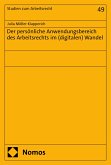 Der persönliche Anwendungsbereich des Arbeitsrechts im (digitalen) Wandel (eBook, PDF)