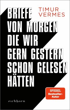 Cover Briefe von morgen, die wir gern gestern schon gelesen hätten (eBook, ePUB)