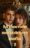 La inocente novia del rey mafia 2 (eBook, ePUB)