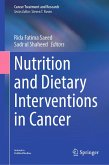 Nutrition and Dietary Interventions in Cancer (eBook, PDF)