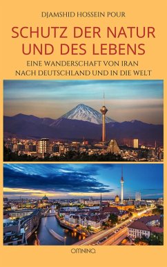 Schutz der Natur und des Lebens (eBook, ePUB) - Hossein Pour, Djamshid