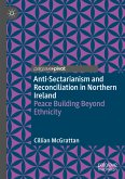 Anti-Sectarianism and Reconciliation in Northern Ireland (eBook, PDF)