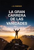 La gran carrera de las vanidades (eBook, ePUB)