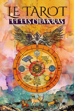 Tarot et les Chakras (eBook, ePUB) - animatarot