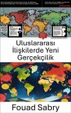 Uluslararası İlişkilerde Yeni Gerçekçilik (eBook, ePUB)