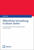 Öffentliche Verwaltung in diesen Zeiten (eBook, PDF)