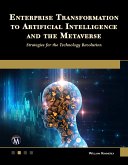 Enterprise Transformation to Artificial Intelligence and the Metaverse (eBook, ePUB)