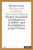 Medien und weibliche Identitätsbildung (eBook, PDF)