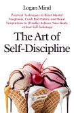 The Art of Self-Discipline (eBook, ePUB)