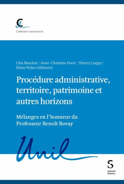 Procédure administrative, territoire, patrimoine et autres horizons (eBook, PDF) Procédure administrative, territoire, patrimoine et autres horizons (eBook, PDF)