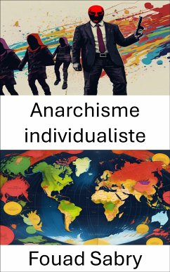 Anarchisme individualiste (eBook, ePUB) - Sabry, Fouad