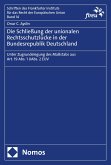 Die Schließung der unionalen Rechtsschutzlücke in der Bundesrepublik Deutschland (eBook, PDF)