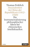 Staatsdenken im China der Republikzeit (1912–1949) (eBook, PDF)