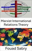 Marxist International Relations Theory (eBook, ePUB)