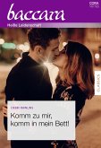 Komm zu mir, komm in mein Bett! (eBook, ePUB)