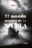 El mundo mágico de la Niebla (eBook, ePUB)