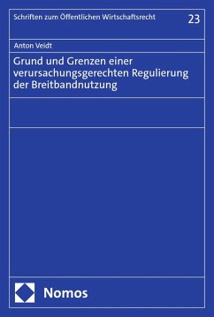 Cover Grund und Grenzen einer verursachungsgerechten Regulierung der Breitbandnutzung (eBook, PDF)