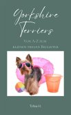 Yorkshire Terrier - von A bis Z zum kleinen, treuen Begleiter (eBook, ePUB)