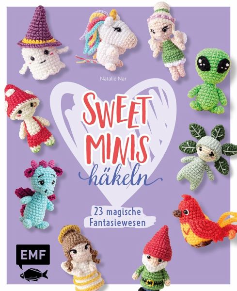 Sweet Minis häkeln - 23 magische Fantasiewesen (eBook, ePUB)