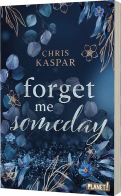 Forget me Someday  - Kaspar, Chris