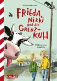 Frieda, Nikki und die Grenzkuh  (Mängelexemplar)