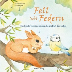 Fell liebt Federn  - Behnke, Andrea