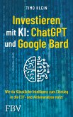 Investieren mit KI: ChatGPT und Google Bard  (Mängelexemplar)