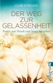 Der Weg zur Gelassenheit  (Restauflage)