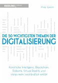 Die 50 wichtigsten Themen der Digitalisierung  (Mängelexemplar)