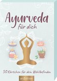 Ayurveda für dich  (Restauflage)