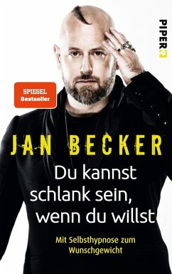 Du kannst schlank sein, wenn du willst  - Becker, Jan