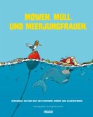 Möwen. Müll. Und Meerjungfrauen  (Restauflage)