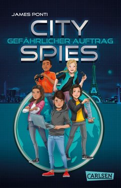 Gefährlicher Auftrag / City Spies Bd.1   (Mängelexemplar) - Ponti, James