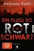 Ein Fluss so rot und schwarz  (Mängelexemplar)